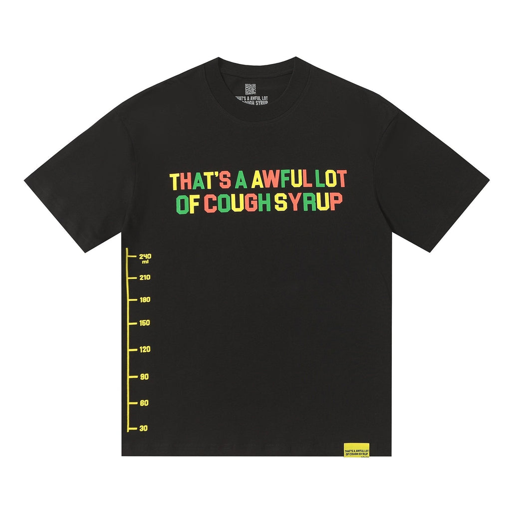 THAT'S A AWFUL LOT OF COUGH SYRUP Bottle Graphic T-Shirt