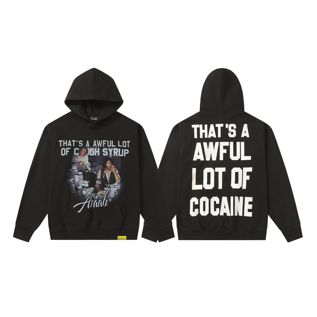 THAT'S A AWFUL LOT OF COUGH SYRUP Photo Graphic Pullover Hoodie